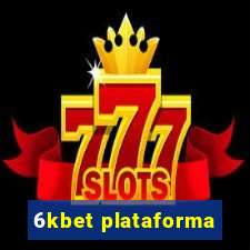 6kbet plataforma